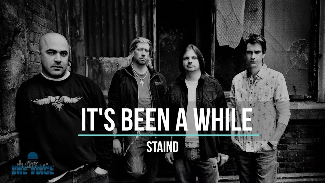 It’s Been a While, by Staind (2001) 🎵